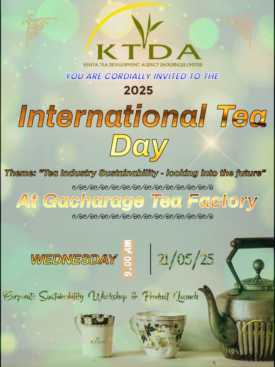 KTDA Holdings Limited (@ktdaholdingsltd) on Twitter photo Happy International Tea Day from the home of Kenyan Tea, <a href="/KTDAHoldingsLtd/">KTDA Holdings Limited</a>.
We welcome you all to a special celebration at Gacharage Tea Factory. <a href="/kilimoKE/">Ministry of Agriculture & Livestock Development</a> <a href="/TeaBoardKenya/">Tea Board Kenya</a> <a href="/ChaiGoldKE/">CHAI GOLD</a> <a href="/KetepaLtd/">Kenya Tea Packers</a> <a href="/KTDAFoundation/">KTDA Foundation</a> <a href="/TemecLtd/">Tea Machinery and Engineering Company Limited</a> <a href="/mibheadoffice/">Majani Insurance Ltd</a> <a href="/ChaiSacco/">Chai SACCO</a>
#Sustainability #Community Happy International Tea Day from the home of Kenyan Tea, <a href="/KTDAHoldingsLtd/">KTDA Holdings Limited</a>.
We welcome you all to a special celebration at Gacharage Tea Factory. <a href="/kilimoKE/">Ministry of Agriculture & Livestock Development</a> <a href="/TeaBoardKenya/">Tea Board Kenya</a> <a href="/ChaiGoldKE/">CHAI GOLD</a> <a href="/KetepaLtd/">Kenya Tea Packers</a> <a href="/KTDAFoundation/">KTDA Foundation</a> <a href="/TemecLtd/">Tea Machinery and Engineering Company Limited</a> <a href="/mibheadoffice/">Majani Insurance Ltd</a> <a href="/ChaiSacco/">Chai SACCO</a>
#Sustainability #Community