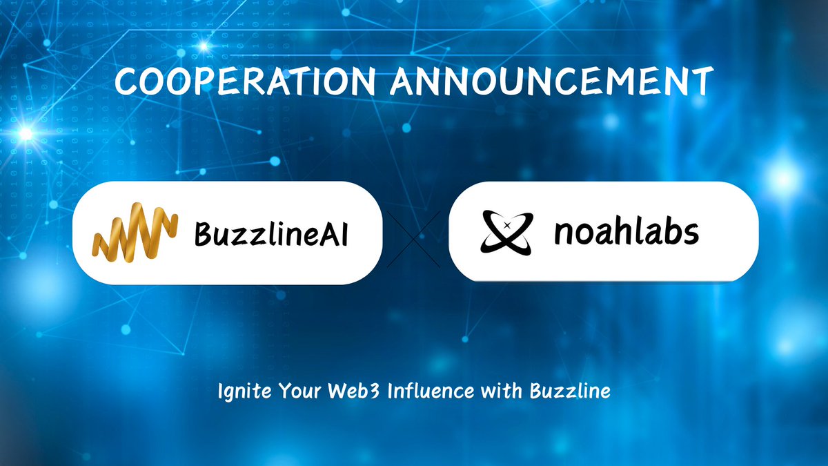 <a href="/Buzzlineai/">Buzzline</a>🤝<a href="/noahlabs_io/">Noah Labs</a> Epic partnership!

NOAH Metaverse: Blockchain + NFT + dual-token, lit!🔥
Join Buzzlineai tasks, earn rewards, explore the Web3 world! 🚀
#NOAH #Buzzlineai #Metaverse #Partnership