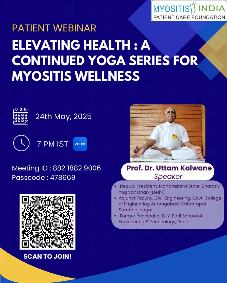 Myositis_India's tweet image. 🧘♂️ Join us on 24th May at 7 PM IST for Elevating Health: A Continued Yoga Series for Myositis Wellness with Prof. Dr. Uttam Kalwane.
Zoom ID: 88218829006 | Pass: 478669
#MyositisIndia #YogaForMyositis #ChronicIllness #AutoimmuneAwareness #PatientWellness