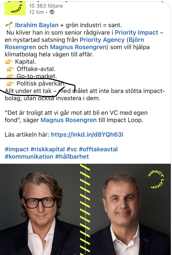 POLITISK PÅVERKAN

Politisk påverkan från före detta ministrar är man dessutom alltmer öppen med. Det som i andra länder kallas för "soft corruption".

Ibrahim Baylan (S) och Björn Rosengren (S) hymlar inte.

Och nej, det här fick du inte reda på i vare sig <a href="/dagensindustri/">Dagens industri</a> eller
