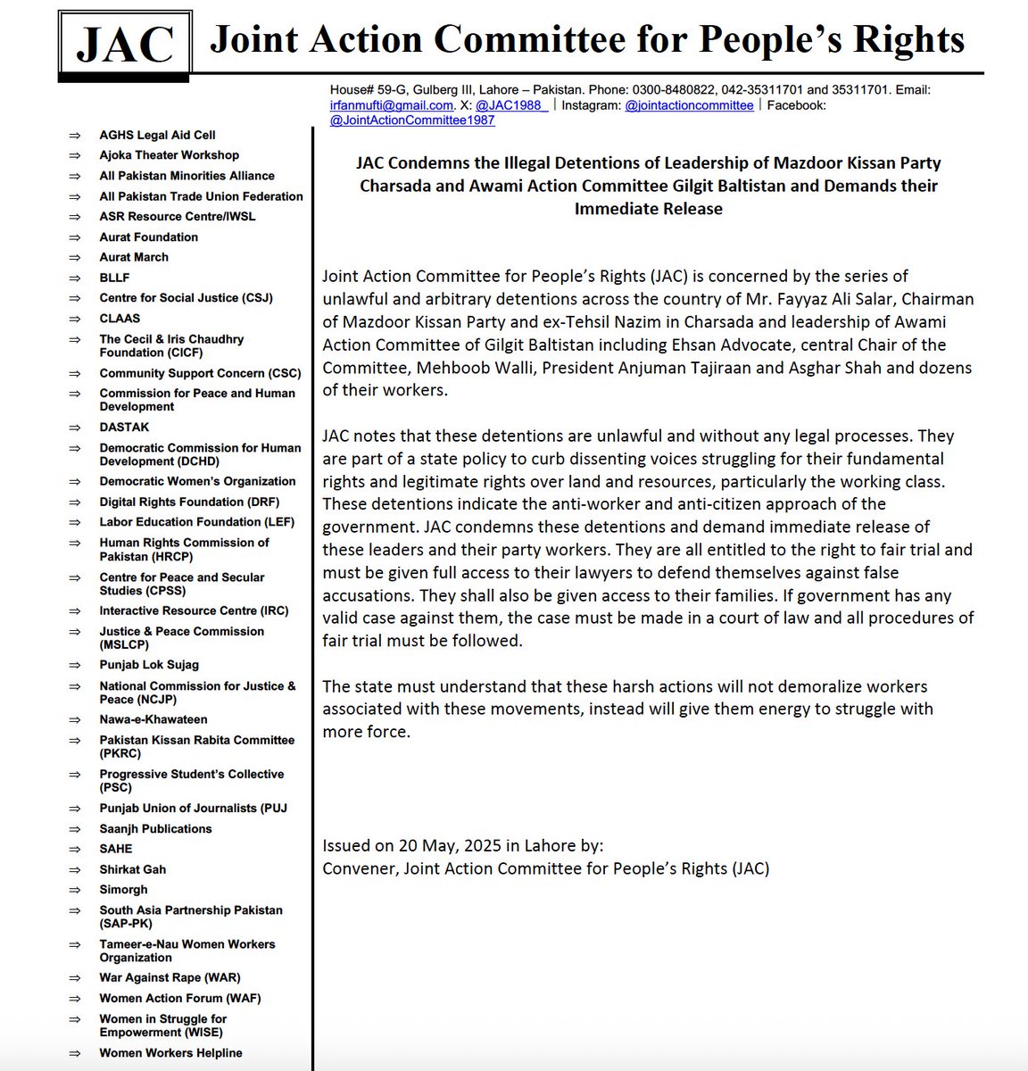 Joint Action Committee for People’s Rights (JAC) is concerned by the series of unlawful and arbitrary detentions across the country of Mazdoor Kissan Party members and leadership of Awami Action Committee of Gilgit Baltistan and dozens of their workers.