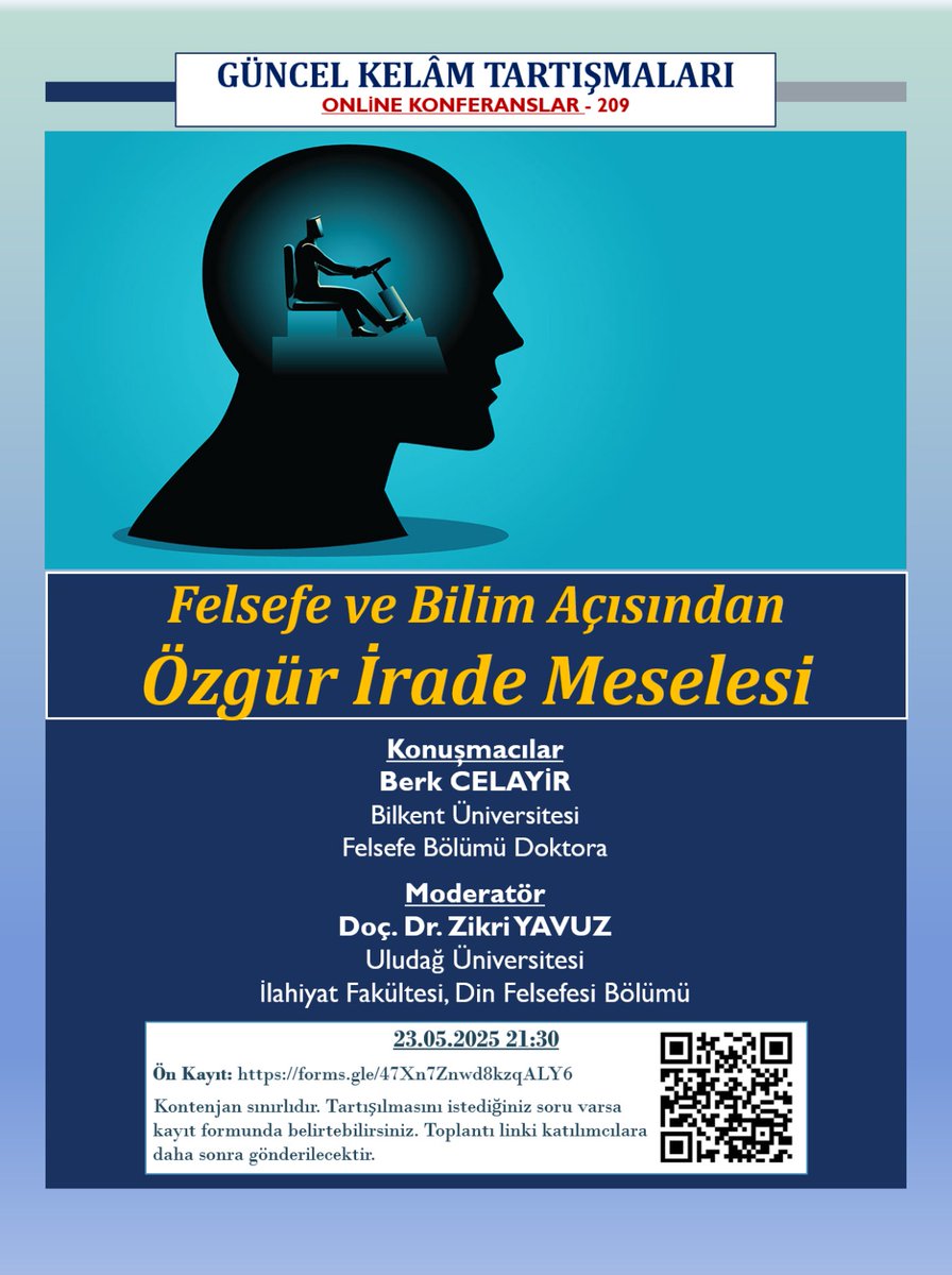 Güncel Kelam Tartışmaları-209  

FELSEFE VE BİLİM AÇISINDAN ÖZGÜR İRADE MESELESİ

Konuşmacı: Berk Celayir (<a href="/CelayirBerk/">Berk Celayir</a>) 
Moderatör: Doç. Dr. Zikri Yavuz

23.05.2025; 21:30    
Ön Kayıt: forms.gle/47Xn7Znwd8kzqA…
Youtube Kanalından Takip: m.youtube.com/@guncelkelam