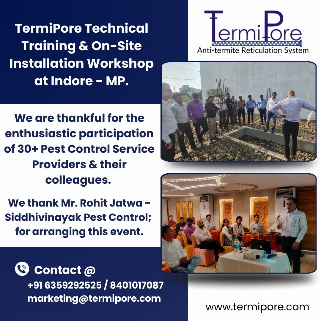 TermiPore Technical Training &amp; On-Site Installation Workshop at Indore – MP.

To know more call us at:
+91-6359292525 / 8401017087
marketing@termipore.com

[ Termipore, termite, anti-termite, soil treatment, pipe, porous pipe, termipore pipe, construction, building, pesticides,]