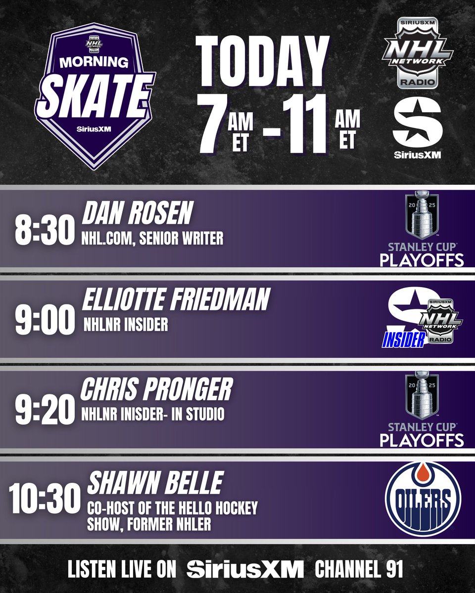 SiriusXM NHL Network Radio (@siriusxmnhl) on Twitter photo NHL Morning Skate is LIVE 7AM-11AM ET!
7-8 Tour Around The NHL with <a href="/LaughlinSXM/">Scott Laughlin</a> &
<a href="/tylermadarasz47/">Tyler Madaraszā¢</a>
8-10 <a href="/LaughlinSXM/">Scott Laughlin</a> & <a href="/GordStellick/">Gord Stellick</a>
10-11 <a href="/GordStellick/">Gord Stellick</a> & <a href="/CarterHutton4/">Carter Hutton</a>
#StanleyCup
š§SiriusXM.ca/NHLLive/ NHL Morning Skate is LIVE 7AM-11AM ET!
7-8 Tour Around The NHL with <a href="/LaughlinSXM/">Scott Laughlin</a> &
<a href="/tylermadarasz47/">Tyler Madaraszā¢</a>
8-10 <a href="/LaughlinSXM/">Scott Laughlin</a> & <a href="/GordStellick/">Gord Stellick</a>
10-11 <a href="/GordStellick/">Gord Stellick</a> & <a href="/CarterHutton4/">Carter Hutton</a>
#StanleyCup
š§SiriusXM.ca/NHLLive/
