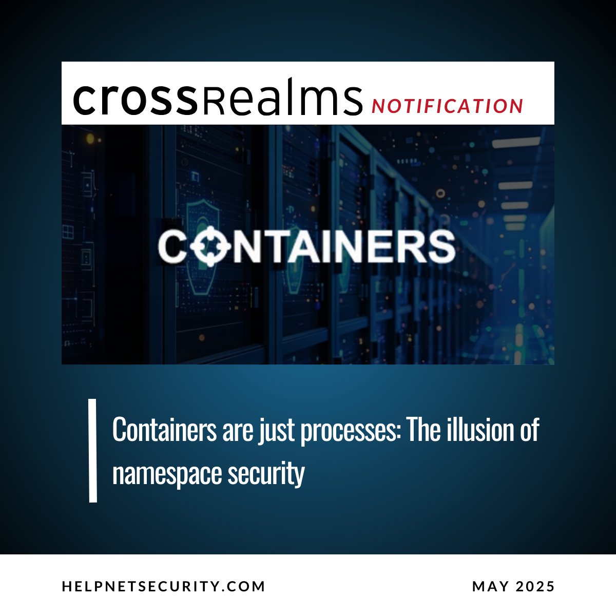 CrossRealmsIntl's tweet photo. Containers are just processes: The illusion of namespace security.

🔗 Read the full article here: https://t.co/6FzDkNo3KI

#crossrealms #cybersecurity #itsecurity #it #infosec #technews #cyberdefense #security #cyberawareness #informationsecurity #informationtechnology https://t.co/MIAVJDiUno
