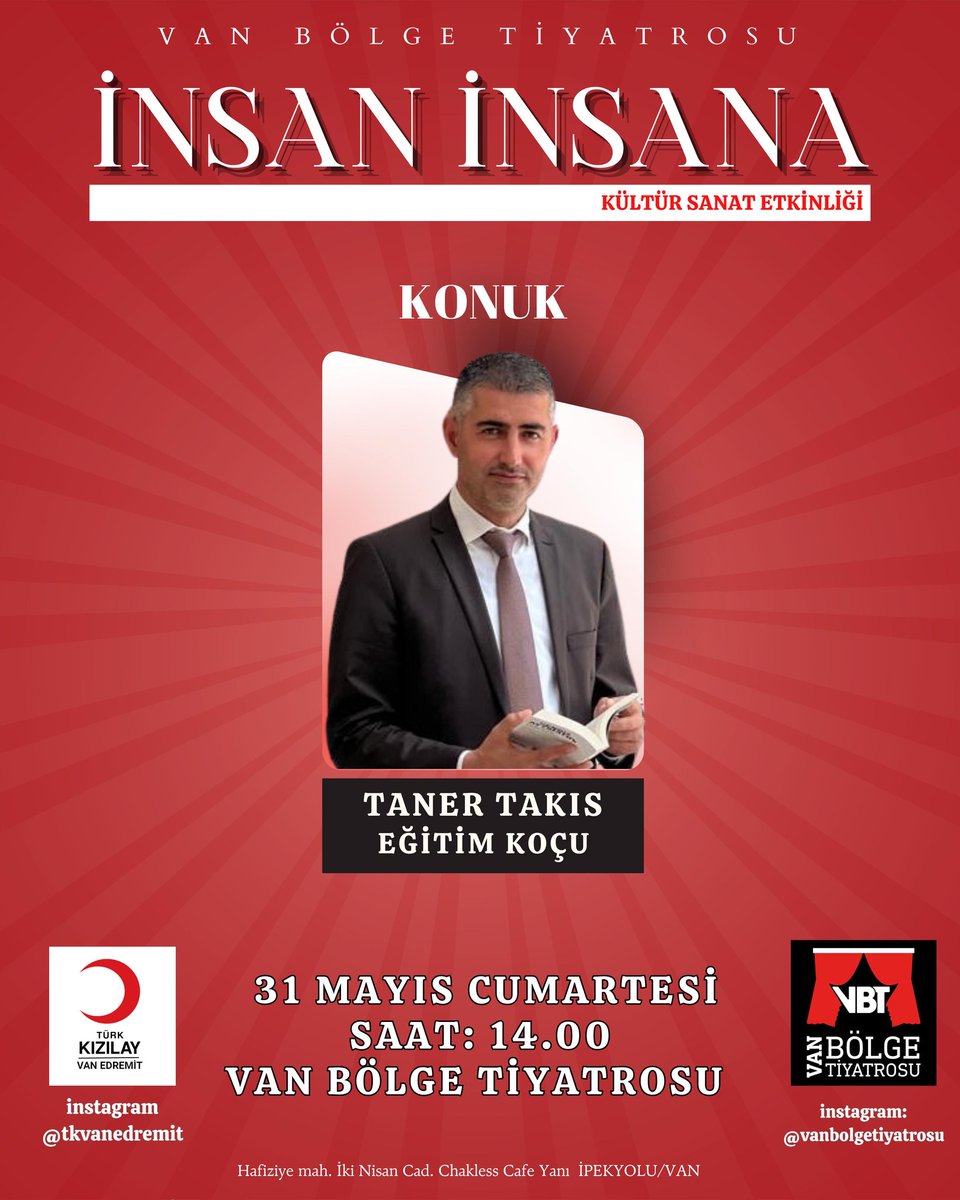 🎭 İnsan İnsana kültür-sanat etkinliğimizde bu kez konuğumuz Eğitim Koçu Taner Takış!

Başarı, motivasyon ve kişisel gelişim üzerine ilham verici bir sohbet için seni de bekliyoruz.

📍 Van Bölge Tiyatrosu
📅 31 Mayıs Cumartesi
🕓 Saat: 14.00