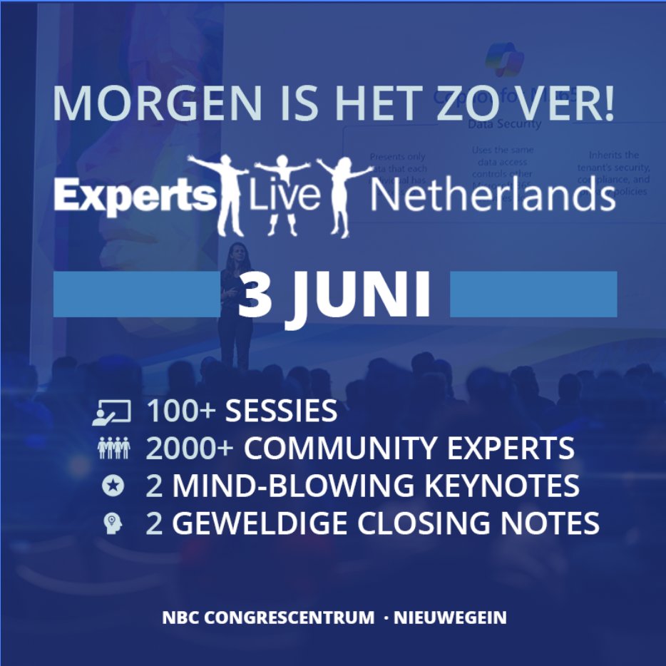 🚨 MORGEN IS HET ZO VER! 🚨
Experts Live Netherlands 2025 barst los in het NBC Congrescentrum in Nieuwegein! 💥
 
🎤 Meer dan 100 sessies
🧠 2 mind-blowing keynotes
🔚 2 afsluitende closing notes
🤝 Ontmoet Microsoft-specialisten, MVP’s &amp; honderden IT-pro’s
🛍️ Bezoek de expo,