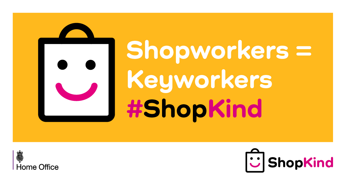 Did you know that 400 shop workers are abused every day? 

Retail staff are at the heart of our high streets. Whether its a quick smile or a thank you, kindness goes a long way. 

Join the #ShopKind campaign show your support for respect in the workplace.
