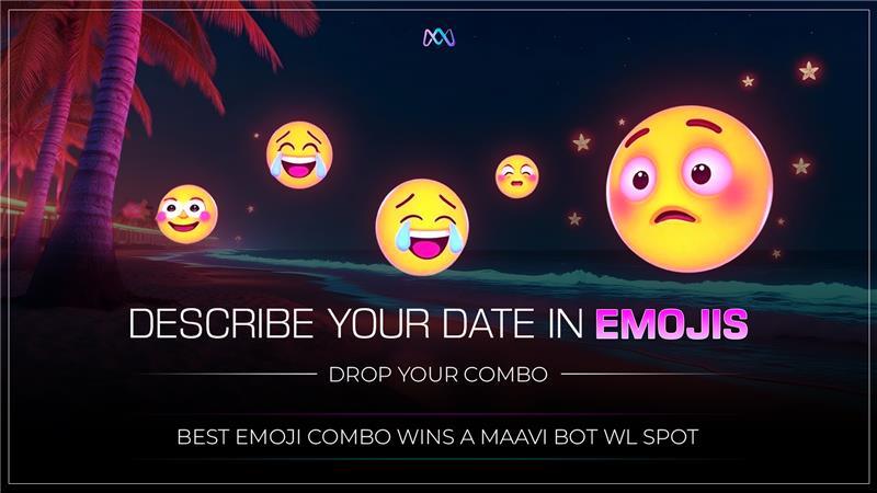💘EMOJI QUEST — MAAVATAR EDITION 💘
Can your emoji combo capture your perfect date? Let’s find out😏

🎁 What you can win:
✅ 5 Maavi Bot early access spots
✅100 Engage Points for each of the top 5 emoji combos

🧩 How to join:
1️⃣ Like &amp; RT this tweet 
2️⃣ Follow <a href="/MaAvatarmeta/">MaAvatar</a>