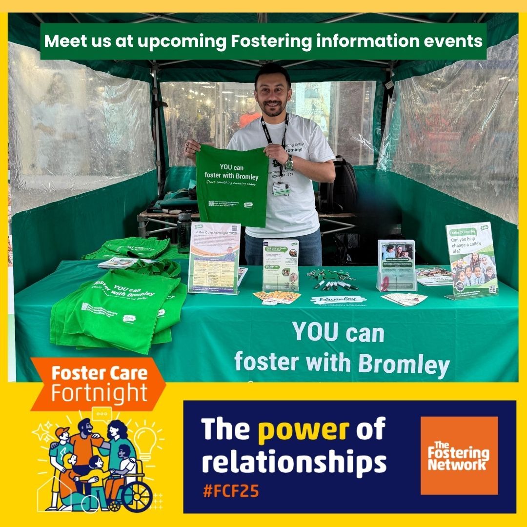 Join us!

Fostering information stall - Thursday 22 May 2025, 10:00 am to 3:00 pm. (Bromley High Street).

Fostering open day - Friday 23 May 2025, 11:00 am to 2:00 pm. (Community Vision Children and Family Centre, Woodbine Gove, Penge, SE20 8UX).