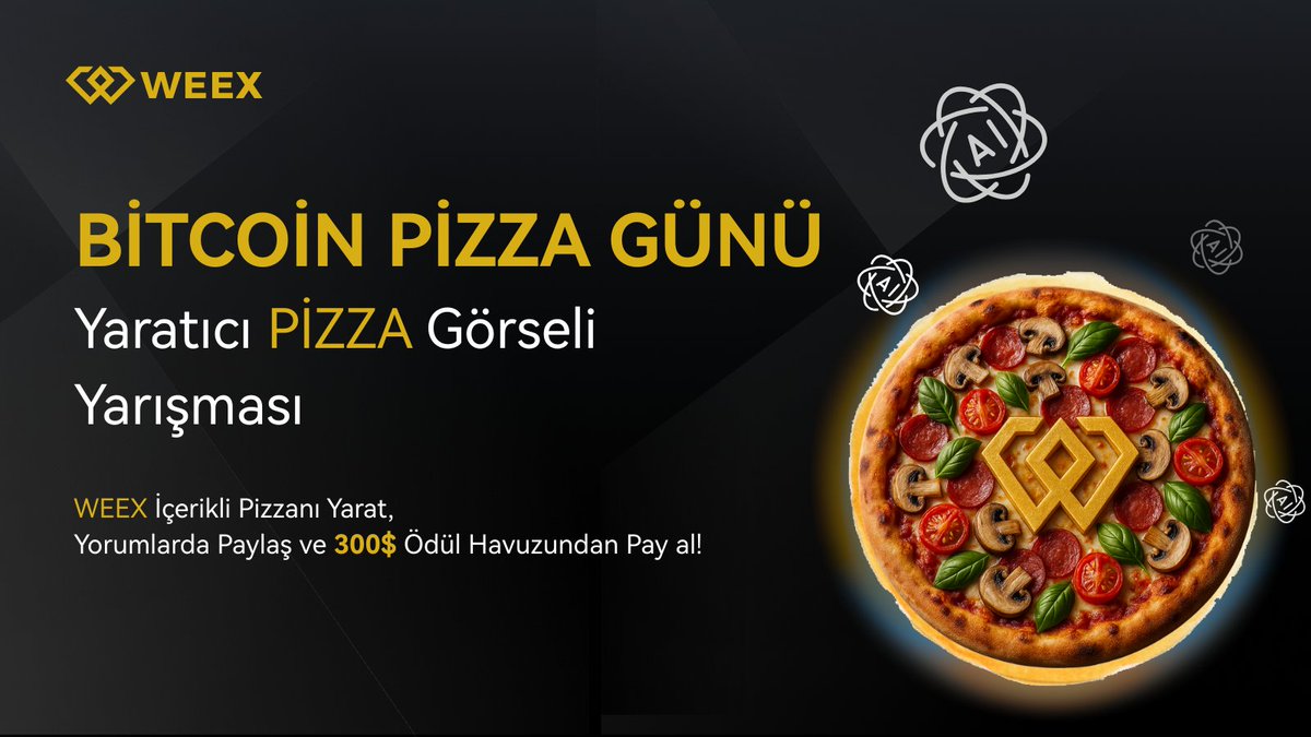 🍕 Bitcoin Pizza Günü’ne Özel 300 $USDT Ödül!

Yaratıcılığını konuştur, WEEX içerikli pizzanı tasarla, 300 $USDT ’lik ödül havuzundan payını al! 💸

Katılım Şartları:
1️⃣ <a href="/WEEX_Turkiye/">WEEX Global Türkiye 🇹🇷</a> hesabını takip et
2️⃣ Bu tweet’i beğen + RT yap ve yorumlara 2 arkadaşını etiketle
3️⃣ WEEX
