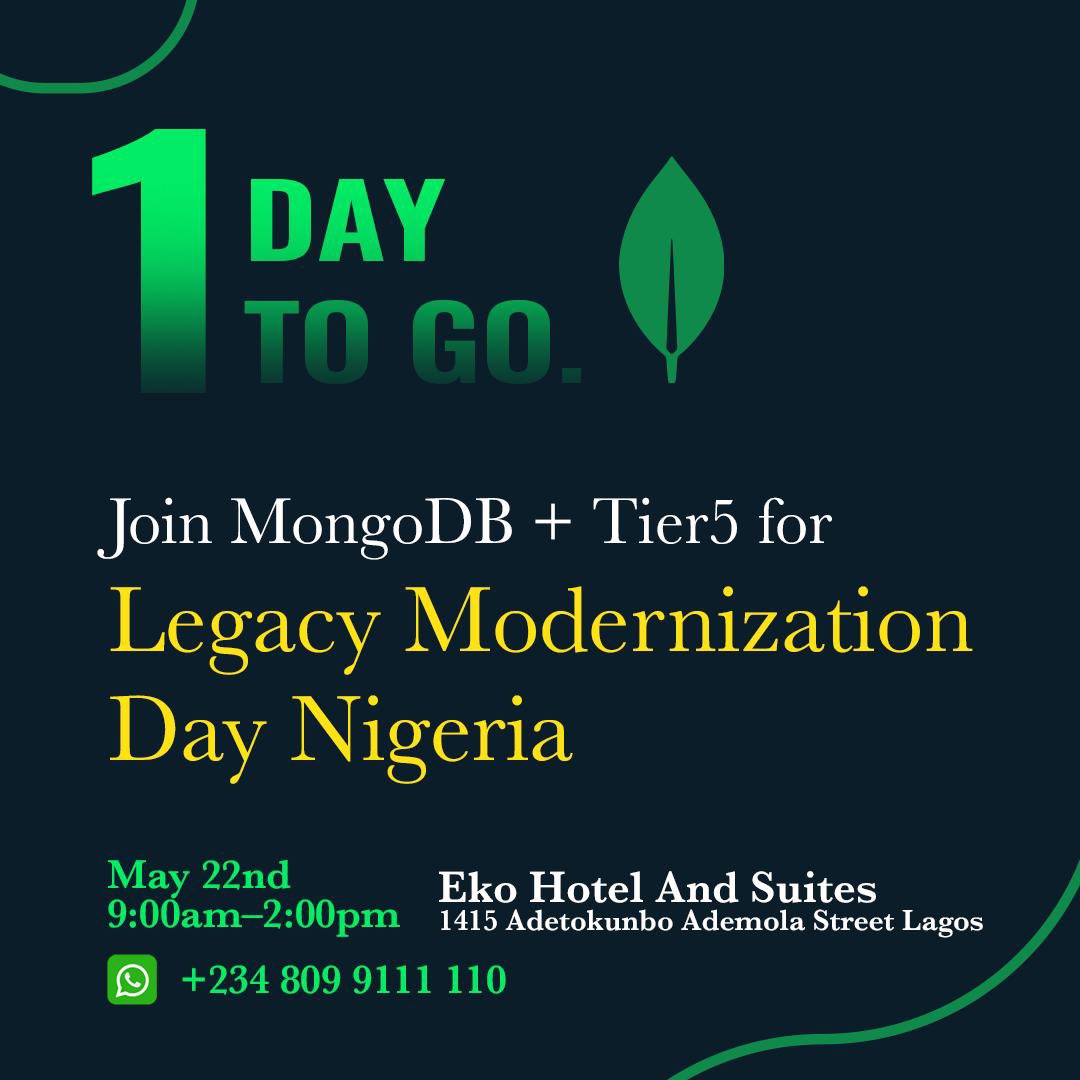 T5Technologies's tweet photo. Just 1 day to go. 
#legacymodernization #techcabal #techeconomy #mongodb https://t.co/7YIJP5ZbeK