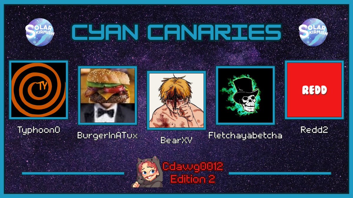 Cdawg 🦇 (@cdawg0012) on Twitter photo Come watch the Cyan Canaries participate in the DawgHouse x Solar Skirmish 2 Sunday May 25th at 5 P.M. EST
Typhoono
<a href="/BurgerInATux/">BurgerInATux</a>
<a href="/monkbear_/">bearxv</a>
<a href="/FletchaYaBetcha/">Fletchayabetcha</a>
<a href="/Redd2__/">Redd2</a> Come watch the Cyan Canaries participate in the DawgHouse x Solar Skirmish 2 Sunday May 25th at 5 P.M. EST
Typhoono
<a href="/BurgerInATux/">BurgerInATux</a>
<a href="/monkbear_/">bearxv</a>
<a href="/FletchaYaBetcha/">Fletchayabetcha</a>
<a href="/Redd2__/">Redd2</a>
