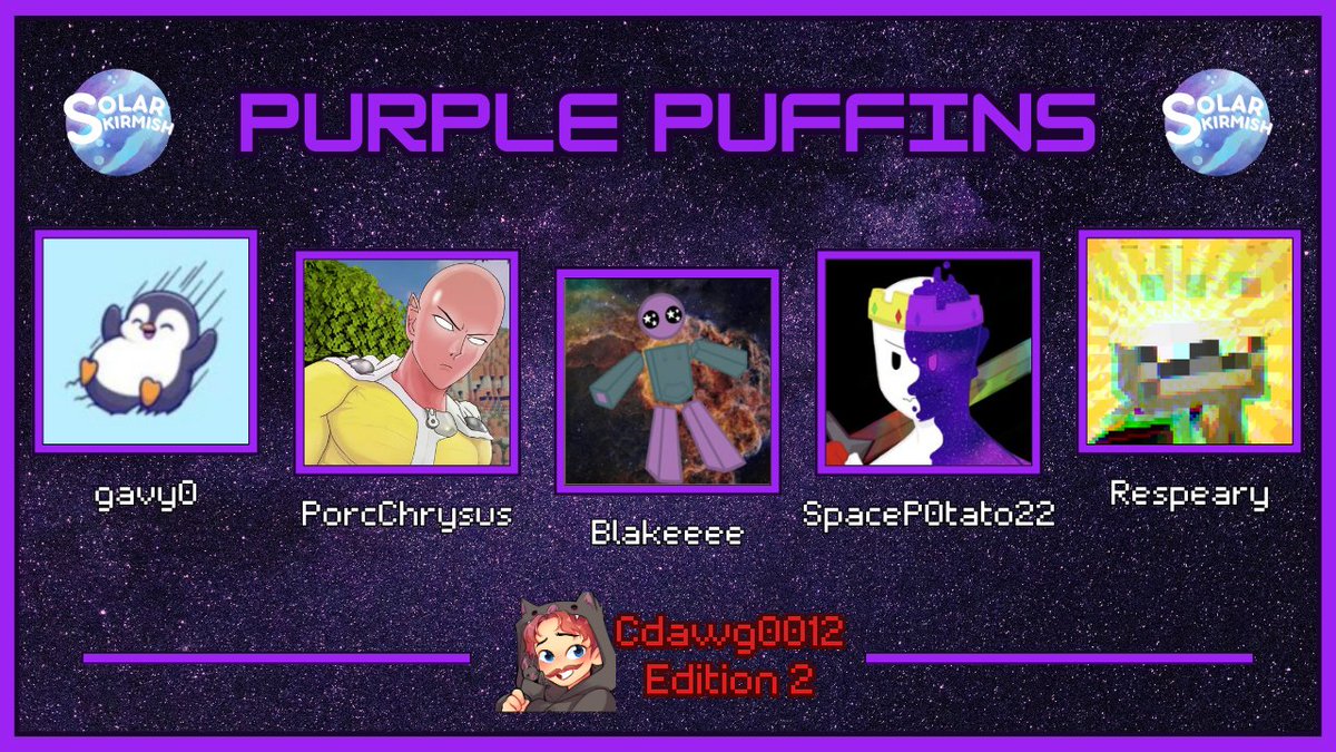 Cdawg 🦇 (@cdawg0012) on Twitter photo Come watch the Purple Puffins participate in the DawgHouse x Solar Skirmish 2 Sunday May 25th at 5 P.M. EST
<a href="/0gavy/">gavy</a>
<a href="/PorcChrysus/">PorcChrysus</a>
<a href="/blakeeeeo/">Blakeeee</a>
<a href="/SpaceP0tato22_/">SpaceP0tato22</a>
<a href="/Respeary/">Respear</a> Come watch the Purple Puffins participate in the DawgHouse x Solar Skirmish 2 Sunday May 25th at 5 P.M. EST
<a href="/0gavy/">gavy</a>
<a href="/PorcChrysus/">PorcChrysus</a>
<a href="/blakeeeeo/">Blakeeee</a>
<a href="/SpaceP0tato22_/">SpaceP0tato22</a>
<a href="/Respeary/">Respear</a>