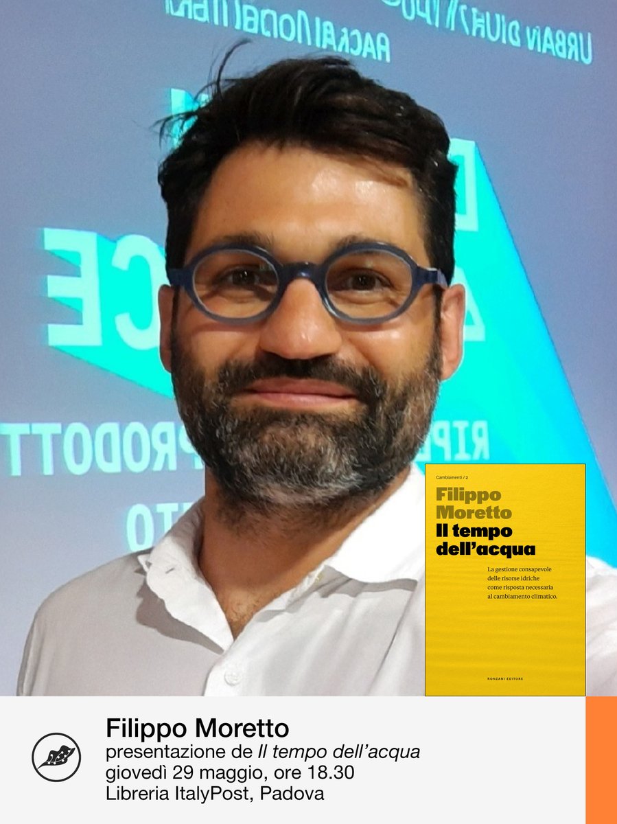 ⚪ Giovedì 29 Maggio alle 18:30 Filippo Moretto presenterà "Il tempo dell’acqua" (Ronzani) alla Libreria ItalyPost a Padova

📷 Registrati gratuitamente all'evento: librerieitalypost.it/tc-events/il-t…
