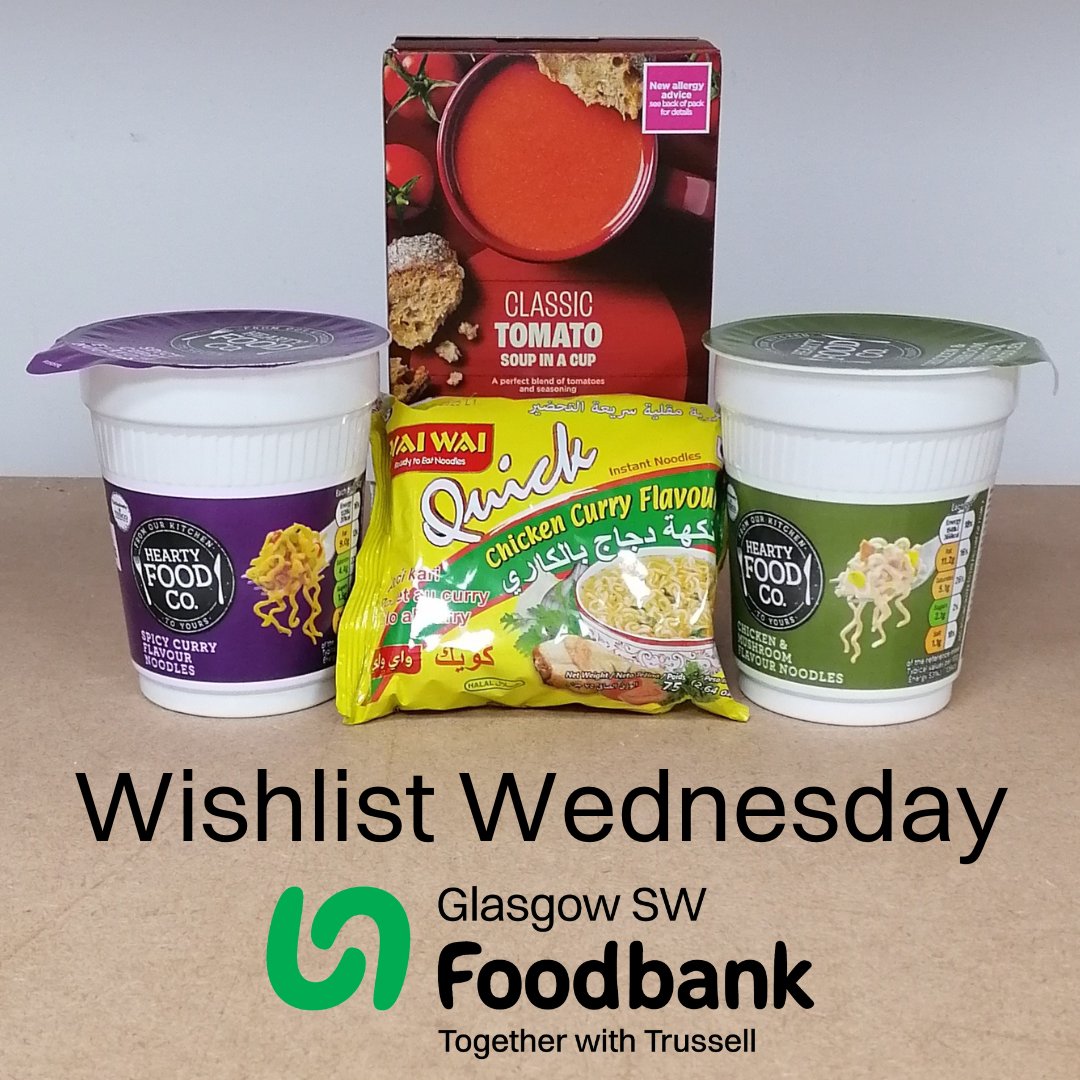 It's Wishlist Wednesday! This week we are still short of instant/packet noodles and cup soups and would love your help to replenish our stocks.

If you'd like to donate financially instead please visit our website glasgowsw.foodbank.org.uk Thank you for your help and support 💚