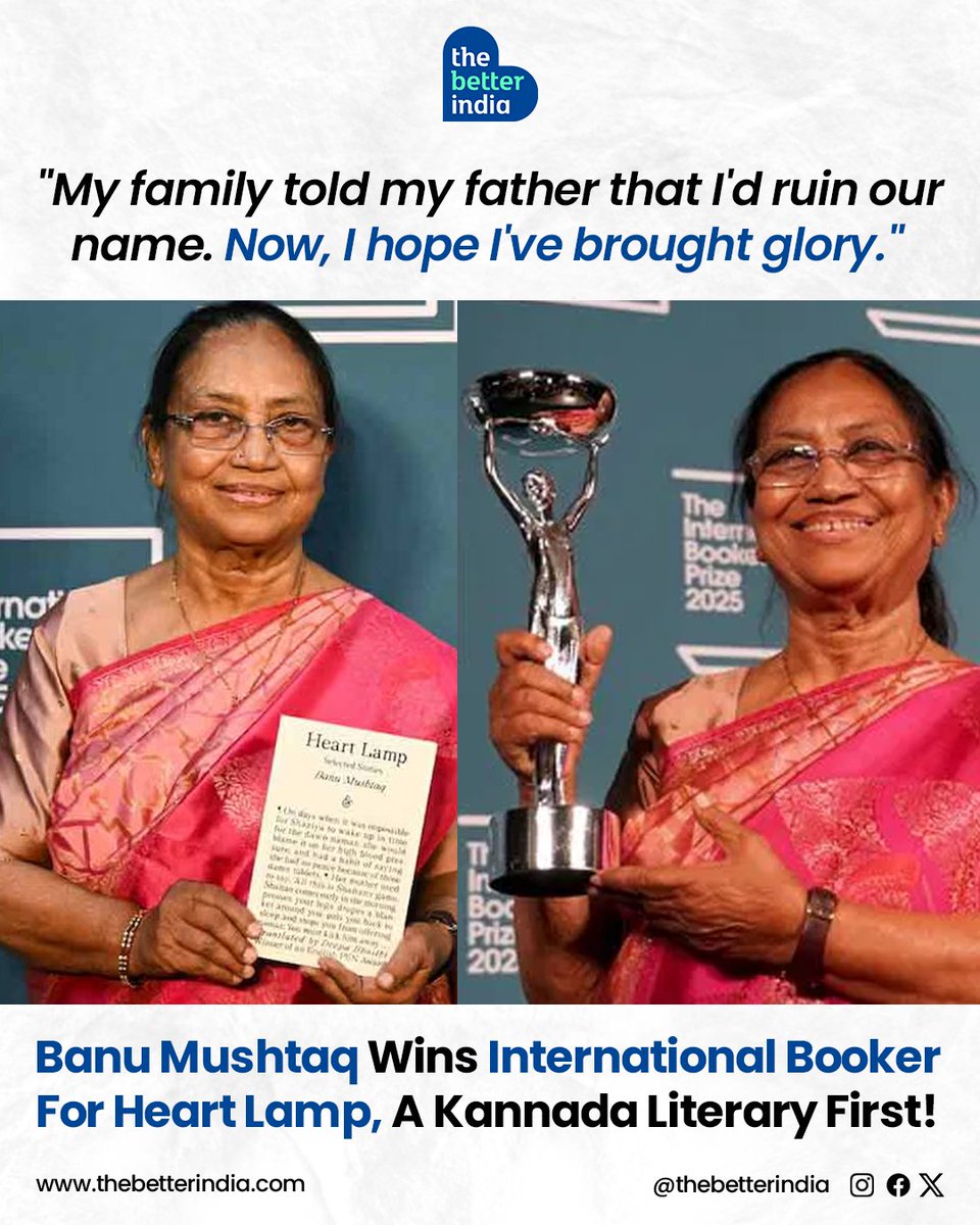 thebetterindia's tweet photo. They said I’d bring shame. Today, she brought home the Booker.
When Banu Mushtaq first picked up a pen in middle school, her conservative community scoffed.

Her extended family warned her father, “She’ll cut off our nose.”

#HeartLamp #BanuMushtaq #InternationalBookerPrize #Kannada #WomenWriter #DeepaBhasthi