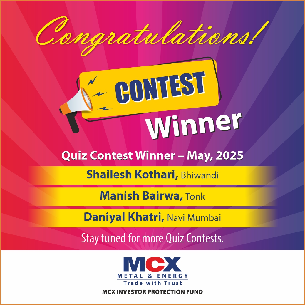 Congratulations to all the contest winners for the month of May.

#mcx #mcxcommodity #trading #winners #commodities #tradesafe #awareness #education