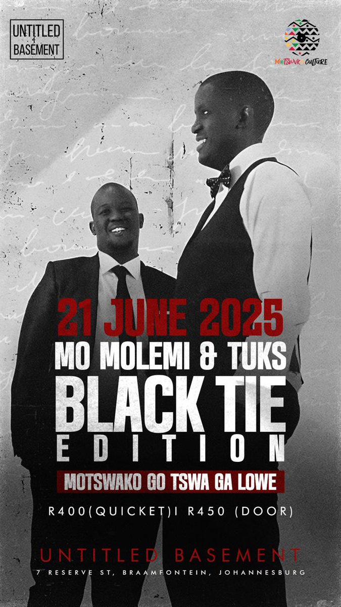 Motswako go tswa GA lowe
#blacktieedition