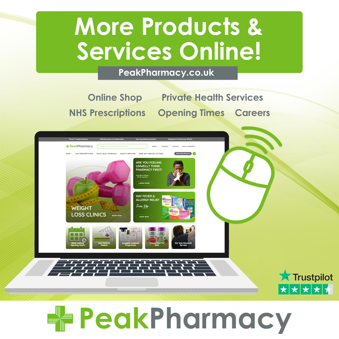 Shop MORE products and services online! 📲

▪️Exclusive Online Offers
▪️Online Doctor Clinic
▪️FREE Delivery Available
▪️Rated "Excellent" on TrustPilot

SHOP NOW ➡ peakpharmacy.co.uk