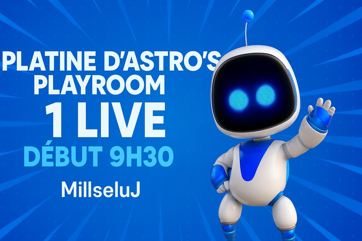 MillseluJ's tweet photo. Platine d'Astro's Playroom en 1 LIVE – début 9h30 sur Twitch ! Rejoins l'aventure avec Astro et moi, MillseluJ !

#TwitchLive #AstrosPlayroom #PlatineChallenge #PS5 #GamingFR #AstroBot #TrophéePlatine #JeuxVidéo #StreamerFR #LiveGaming #PlayStation https://t.co/7zFgmk0uDw