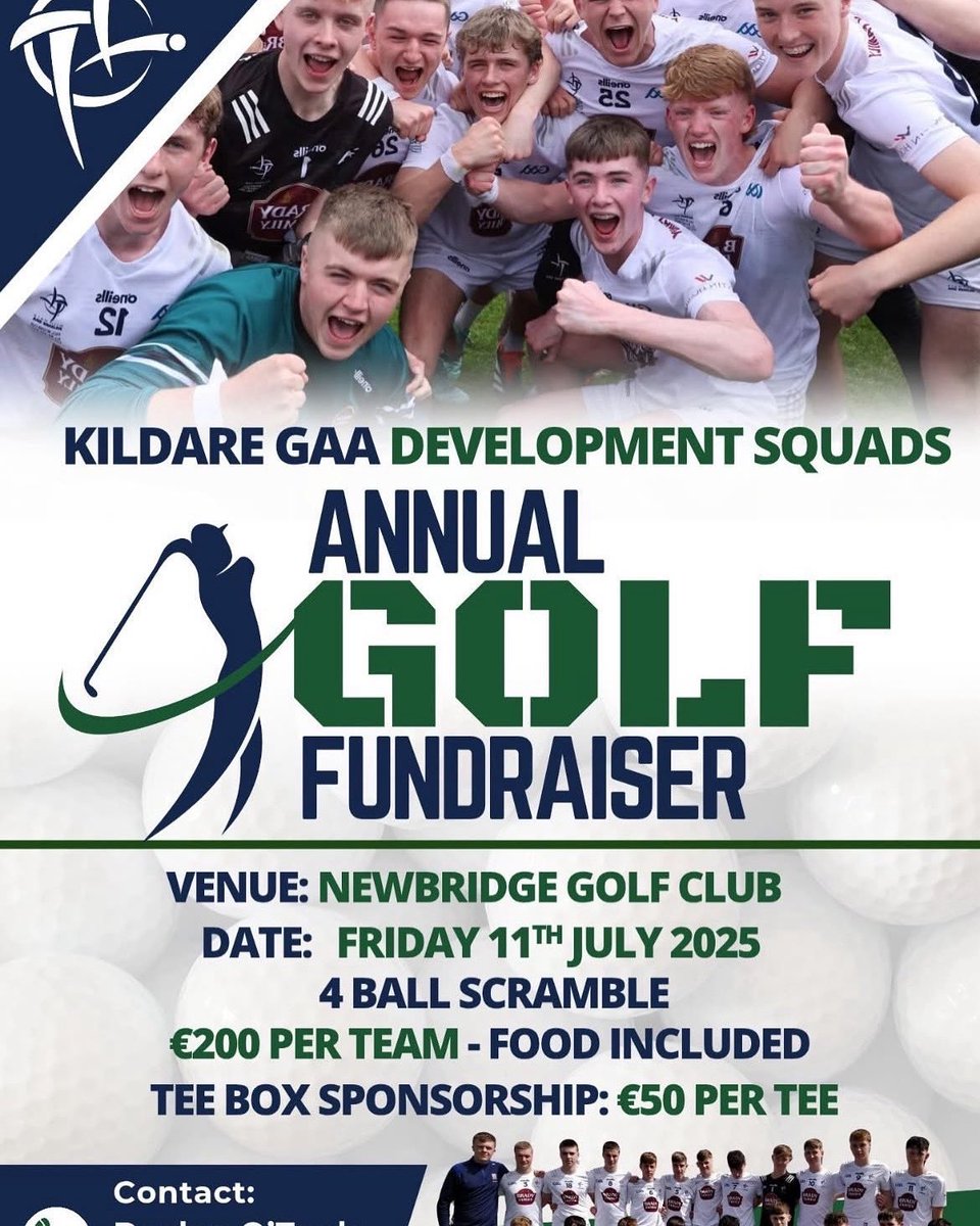 We are delighted to announce the Annual Kildare GAA Development Squad Golf Fundraiser. 

Newbridge Golf Club, Friday 11th July 2025.

This is the primary Fundraiser specifically for our Squads (in which we have 12 in total 6 Football &amp; 6 Hurling) we are looking for your support