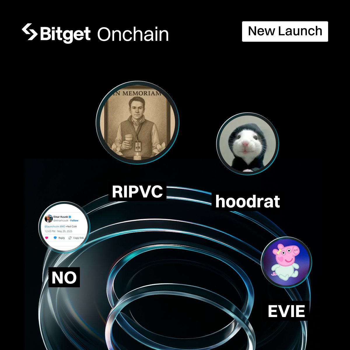 bitget's tweet photo. New Launch Alert at #BitgetOnchain 

🔹 $RIPVC
🔹 #hoodrat
🔹 $NO
🔹 $EVIE

How to find the next 100x gem: 
🚀 https://t.co/YHnyJr8XiY 
📱 Bitget App → Markets → Onchain https://t.co/7usd1j6USW