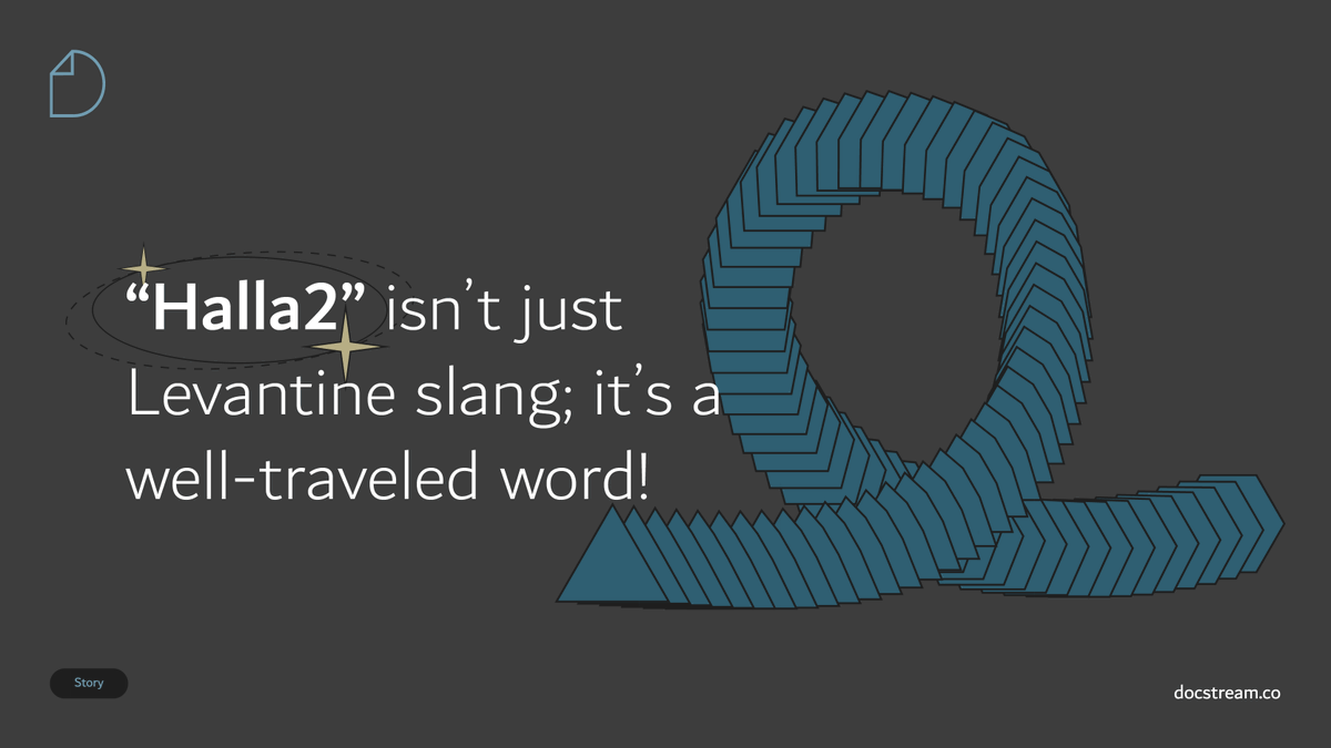 docstream_co's tweet image. “Halla2” isn’t just Levantine slang; it’s a well-traveled word!

Originally Arabic ḥālan (right away) → turned Persian hālā (currently) → came back home as halla‘ (now).

Same roots, fresh vibes.

Words do take gap years and come back more cultured.
#DocStreamStory #now…
