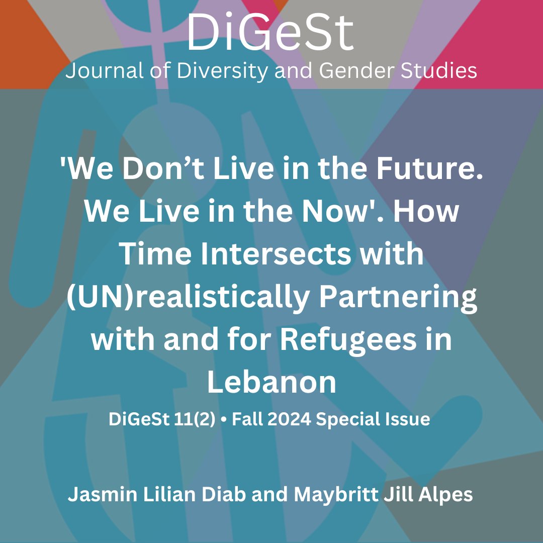 DiGeSt_journal's tweet photo. In their contribution, Jasmin Lilian Diab and Maybritt Jill Alpes analyse how Time Intersects with (UN)realistically Partnering with and for Refugees in Lebanon. Want to read more? Check the article on https://t.co/OMKe4y3Yog (link in bio) 📌 https://t.co/I2mwSObaF6