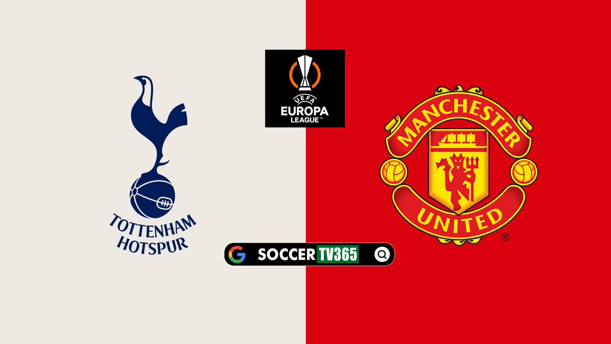 Tottenham vs Manchester United: Preview, lineups and TV channel and stream for Europa League final Tottenham vs Manchester United: Preview, lineups and TV channel and stream for Europa League final