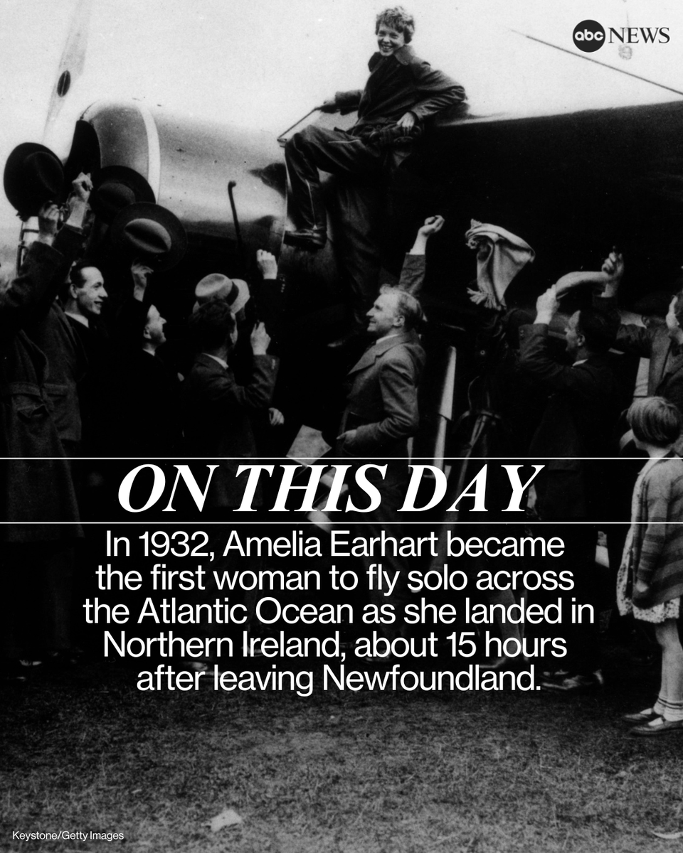ABC's tweet photo. ON THIS DAY: In 1932, Amelia Earhart became the first woman to fly solo across the Atlantic Ocean. https://t.co/Pmf7RUr9Im https://t.co/ZQAk4FXdMg