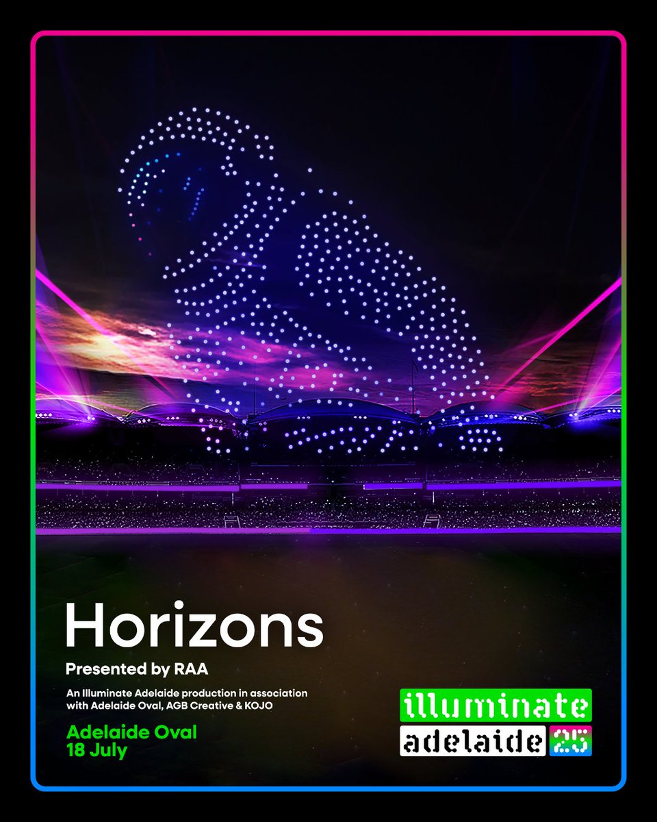 Horizons is coming to Adelaide Oval, a drone and light spectacular transforming the stadium into a living, breathing canvas using light, sound and sky.

For one night only, experience Illuminate Adelaide like never before.

Tickets on sale now: illuminateadelaide.com/program/season…