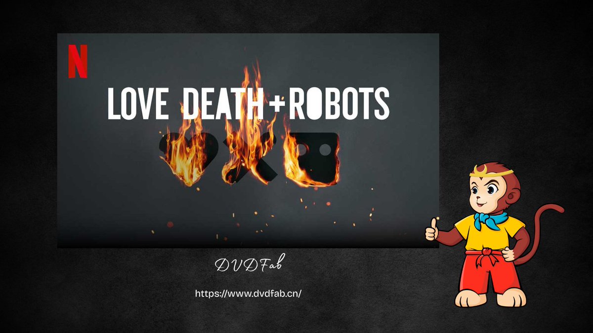 DVDFabOfficial's tweet image. Discs get old, but memories shouldn’t! 💿 Inspired by Love, Death &amp;amp; Robots? Protect your DVDs with our backup service! #BackupYourDiscs #LoveDeathRobots