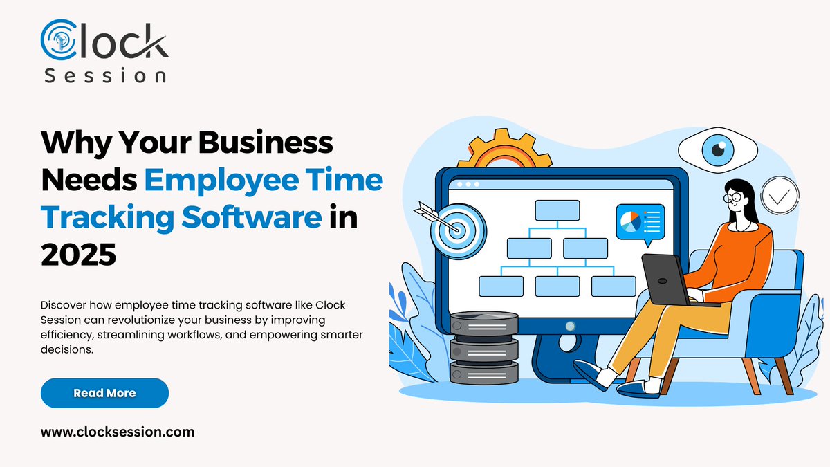 ClockSession's tweet photo. Discover why your business needs employee time tracking software in 2025. Boost productivity, accountability, and performance with Clock Session!"
 🔗 Read more: https://t.co/PoLDMRJhyL
 #ClockSession #TimeTracking #EmployeeProductivity #TimeManagementTools #BusinessEfficiency https://t.co/UhGTmI1Rfv