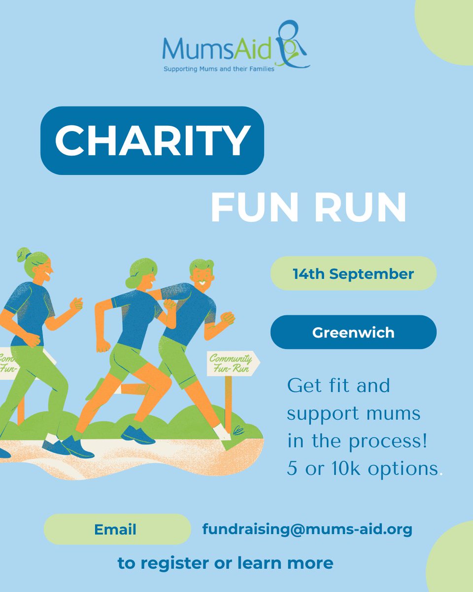Will you run for mums?

Join us for a charity fun run in Greenwich, raising money for a great cause and getting fit in the process!

To find out more or register your interest, email fundraising@mums-aid.org