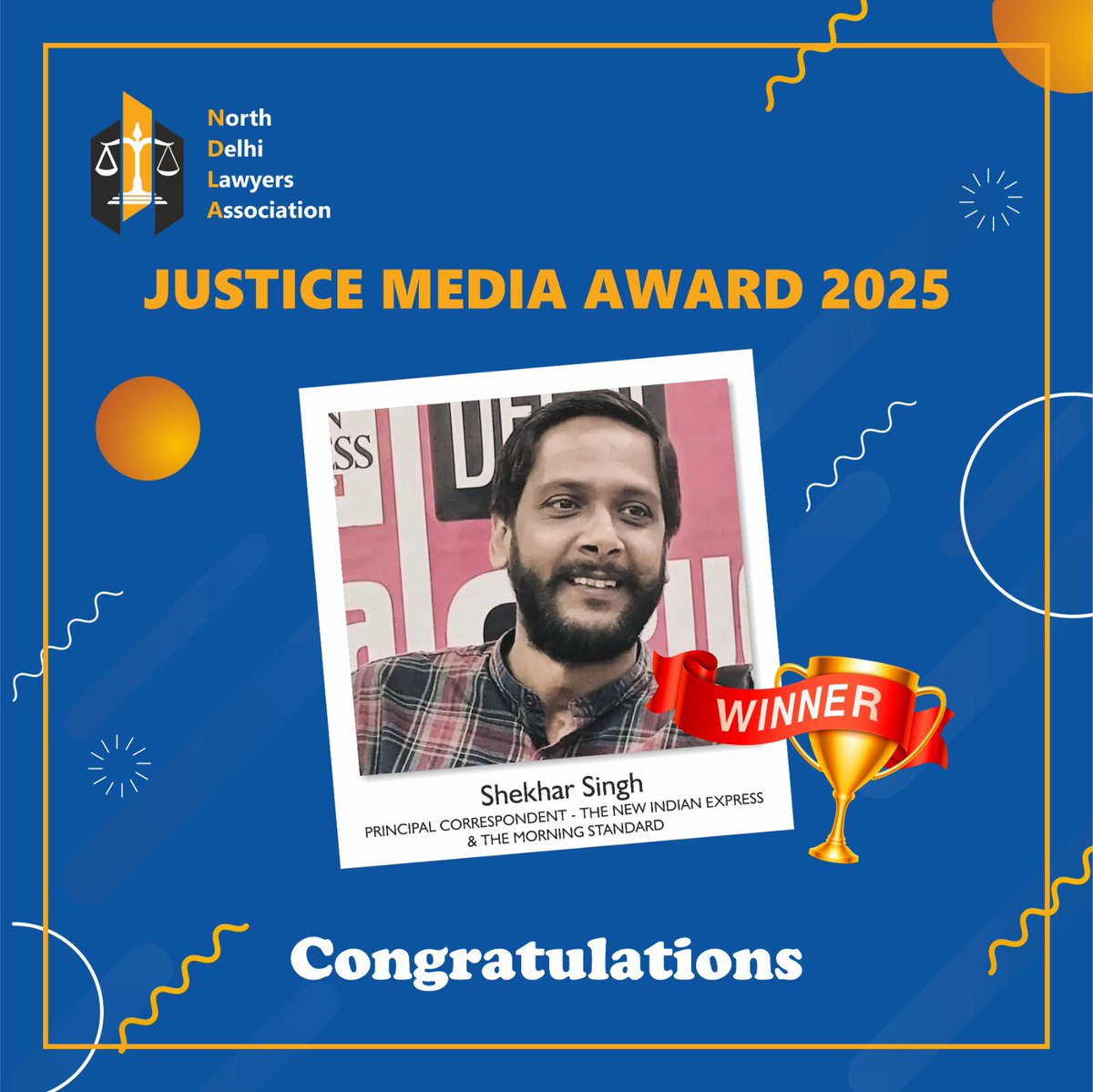 North Delhi Lawyers Assocation (@north_lawyers) on Twitter photo We’re proud to announce the winner of the #JusticeMediaAward 2025!
Congratulations to Shekhar Singh,Principal Correspondent <a href="/ShekharSinghB/">Shekhar Singh</a> at The New Indian Express,for his outstanding contribution to legal journalism.
<a href="/NewIndianXpress/">The New Indian Express</a>
#NDLA #LegalJournalism #Media #Delhi We’re proud to announce the winner of the #JusticeMediaAward 2025!
Congratulations to Shekhar Singh,Principal Correspondent <a href="/ShekharSinghB/">Shekhar Singh</a> at The New Indian Express,for his outstanding contribution to legal journalism.
<a href="/NewIndianXpress/">The New Indian Express</a>
#NDLA #LegalJournalism #Media #Delhi