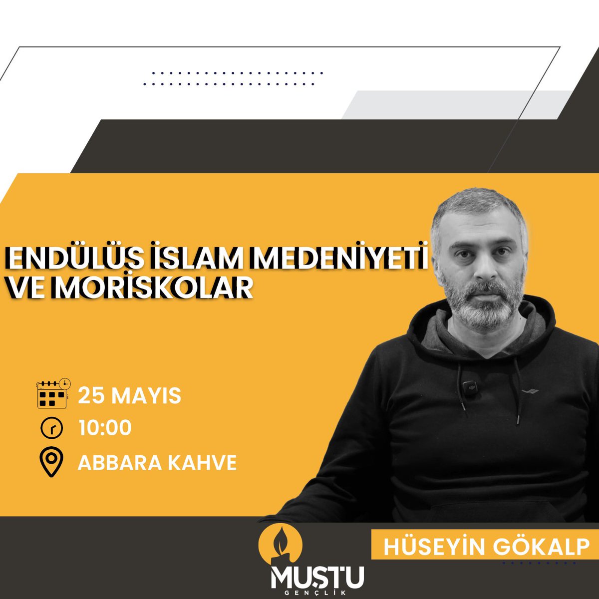 Muştu Gençlik (@mustugenclik) on Twitter photo Muştu Gençlik’te bu hafta <a href="/huseyin_gokalp/">Hüseyin Gökalp</a> hocamız ile “Endülüs İslam Medeniyeti ve Moriskolar” konusunu ele alacağız. Muştu Gençlik’te bu hafta <a href="/huseyin_gokalp/">Hüseyin Gökalp</a> hocamız ile “Endülüs İslam Medeniyeti ve Moriskolar” konusunu ele alacağız.