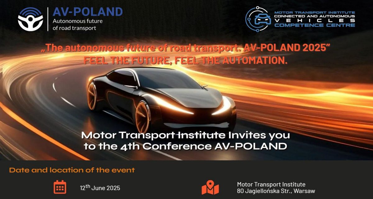 ECTRInews's tweet photo. 🚗 Join us for AV-POLAND 2025!
The 4th edition of the transport automation conference on June 12 - co-organised by #CKPAP & #ECTRIMember @ITS_waw_pl.
30% off for ECTRI members with code #ECTRI.
Register now: https://t.co/CGqipq2Nn7
#AVPOLAND https://t.co/fV6jfI9ynX