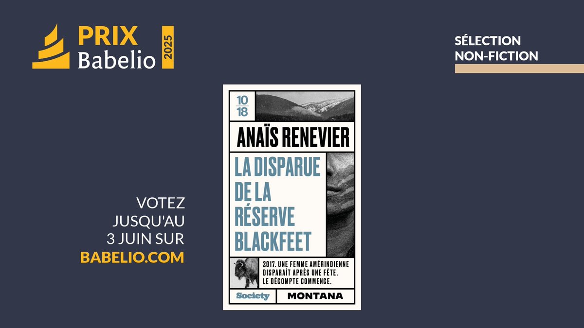 Honorée que "La disparue de la réserve Blackfeet" fasse partie des 10 livres préférés des lecteurs Babelio dans la catégorie non-fiction. 
Le livre est en lice pour le prix Babelio 2025, qui se remporte grâce au vote du public. Pour le soutenir : babelio.com/prix-babelio?c…
Merci 🙏