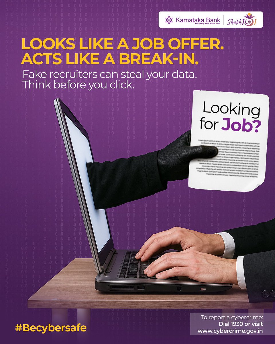 Think it’s a job offer? It might just be a digital heist in disguise.

🔒 Don’t share personal info or pay fees for interviews.
✅ Always verify the source before you apply.

Report cyber crimes immediately by dialing 1930 or at cybercrime.gov.in

#Bharatkakarnatakabank