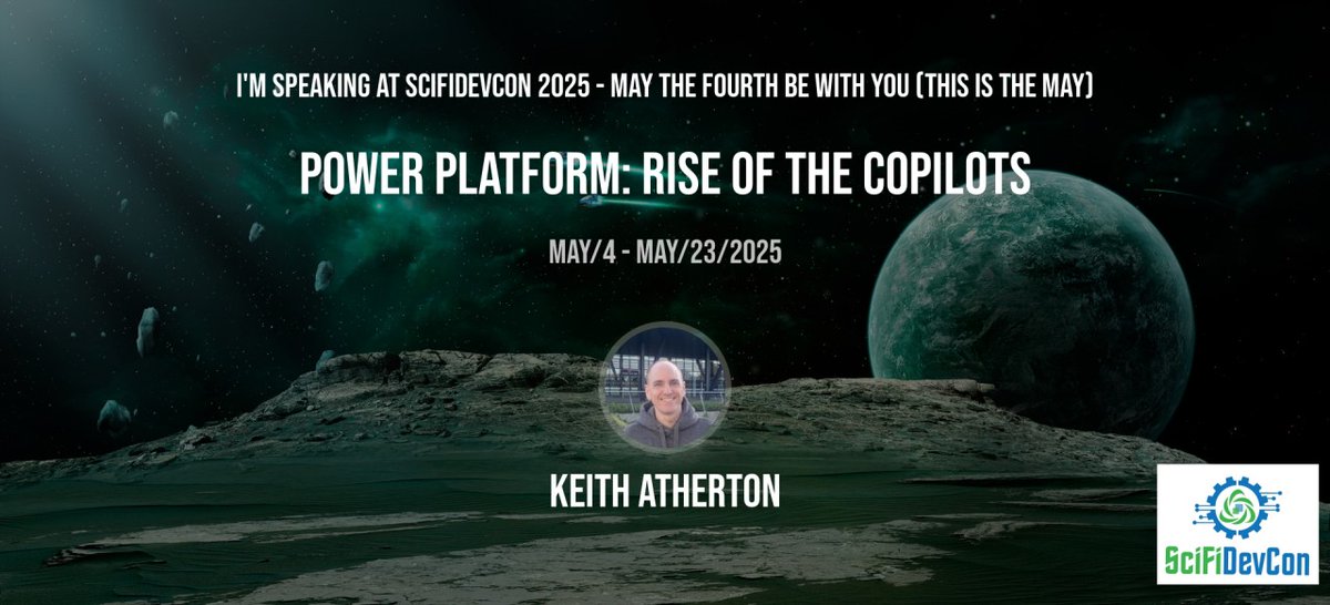 scifidevcon (@scifidevcon) on Twitter photo Day 14 of #SciFiDevCon is live! Today we have TWO talks. The first/static talk is <a href="/MrKeithAtherton/">Keith Atherton | Microsoft MVP | MCT | Architect</a> with: "Power Platform: Rise of the Copilots" scifidevcon.com/courses/2025-s… Day 14 of #SciFiDevCon is live! Today we have TWO talks. The first/static talk is <a href="/MrKeithAtherton/">Keith Atherton | Microsoft MVP | MCT | Architect</a> with: "Power Platform: Rise of the Copilots" scifidevcon.com/courses/2025-s…
