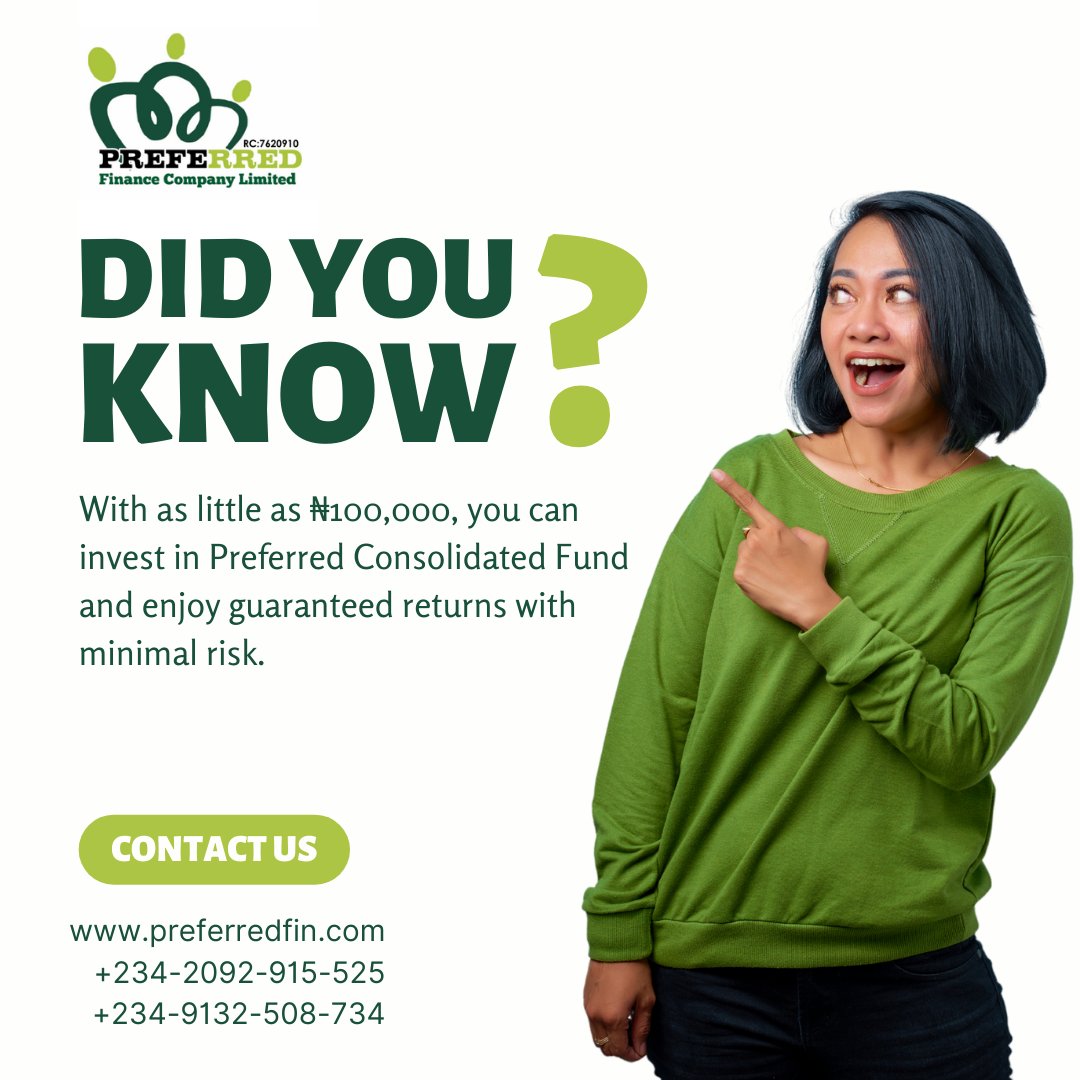 Preferredfin's tweet image. With as little as ₦100,000, you can start growing your wealth today with our Preferred Consolidated Fund  designed for guaranteed returns with minimal risk!
#PreferredFinance #DidYouKnow #FixedIncomeFund #SmartInvesting #FinancialFreedom #InvestmentOpportunity #FinanceMadeSimple