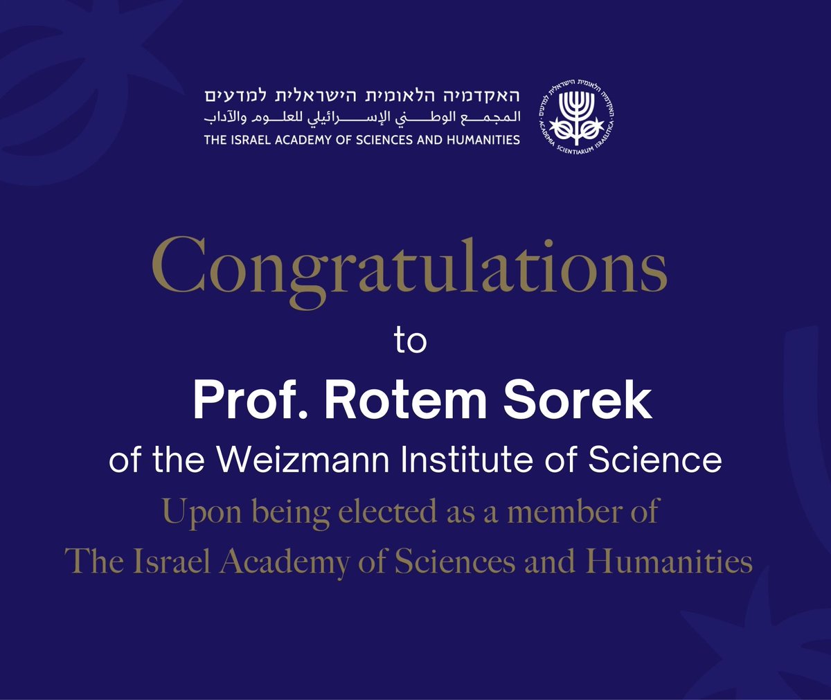 The Israel Academy of Sciences and Humanities (@israelacademy) on Twitter photo Warm congratulations to Prof. Rotem Sorek of the Department of Molecular Genetics, Weizmann Institute of Science <a href="/WeizmannInstSci/">מכון ויצמן למדע</a> <a href="/WeizmannScience/">Weizmann Institute</a> , on his election to the Israel Academy of Sciences and Humanities!
We’re especially proud to celebrate his distinction as the third Warm congratulations to Prof. Rotem Sorek of the Department of Molecular Genetics, Weizmann Institute of Science <a href="/WeizmannInstSci/">מכון ויצמן למדע</a> <a href="/WeizmannScience/">Weizmann Institute</a> , on his election to the Israel Academy of Sciences and Humanities!
We’re especially proud to celebrate his distinction as the third