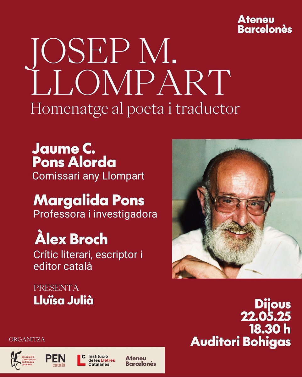 Dijous 22 de maig del 2025 Lluïsa Julià, Àlex Broch, Margalida Pons i jo ens trobarem a l'Auditori Bohigas a les 18:30 hores per commemorar Josep M. Llompart en un acte d'aquest #AnyLlompart en col·laboració amb l'Ateneu Barcelonès, l'AELC i el PEN Català.