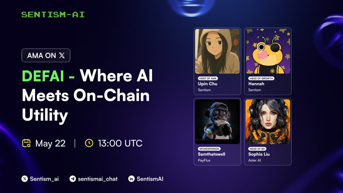 Sentism.AI (@sentism_ai) on Twitter photo 🎙️ AMA SPACE | May 22nd | 13:00 UTC
Topic: DeFAI: Where AI Meets On-Chain Utility
Hosted by: SentismAI
👥 Speakers:
🔹 Hannah – <a href="/0xWeb3Intern/">Hannah</a> – Head of Growth <a href="/Sentism_ai/">Sentism.AI</a>
🔹 Sophia Liu – Head of BD <a href="/asteraixyz/">Aster AI 🔶</a>
🔹 Samthatswell - <a href="/Samthatswell/">SamThat’sWell ✨👑!</a> - Spokeperson of <a href="/payFlux_X/">PayFlux</a>
🚀 Get 🎙️ AMA SPACE | May 22nd | 13:00 UTC
Topic: DeFAI: Where AI Meets On-Chain Utility
Hosted by: SentismAI
👥 Speakers:
🔹 Hannah – <a href="/0xWeb3Intern/">Hannah</a> – Head of Growth <a href="/Sentism_ai/">Sentism.AI</a>
🔹 Sophia Liu – Head of BD <a href="/asteraixyz/">Aster AI 🔶</a>
🔹 Samthatswell - <a href="/Samthatswell/">SamThat’sWell ✨👑!</a> - Spokeperson of <a href="/payFlux_X/">PayFlux</a>
🚀 Get