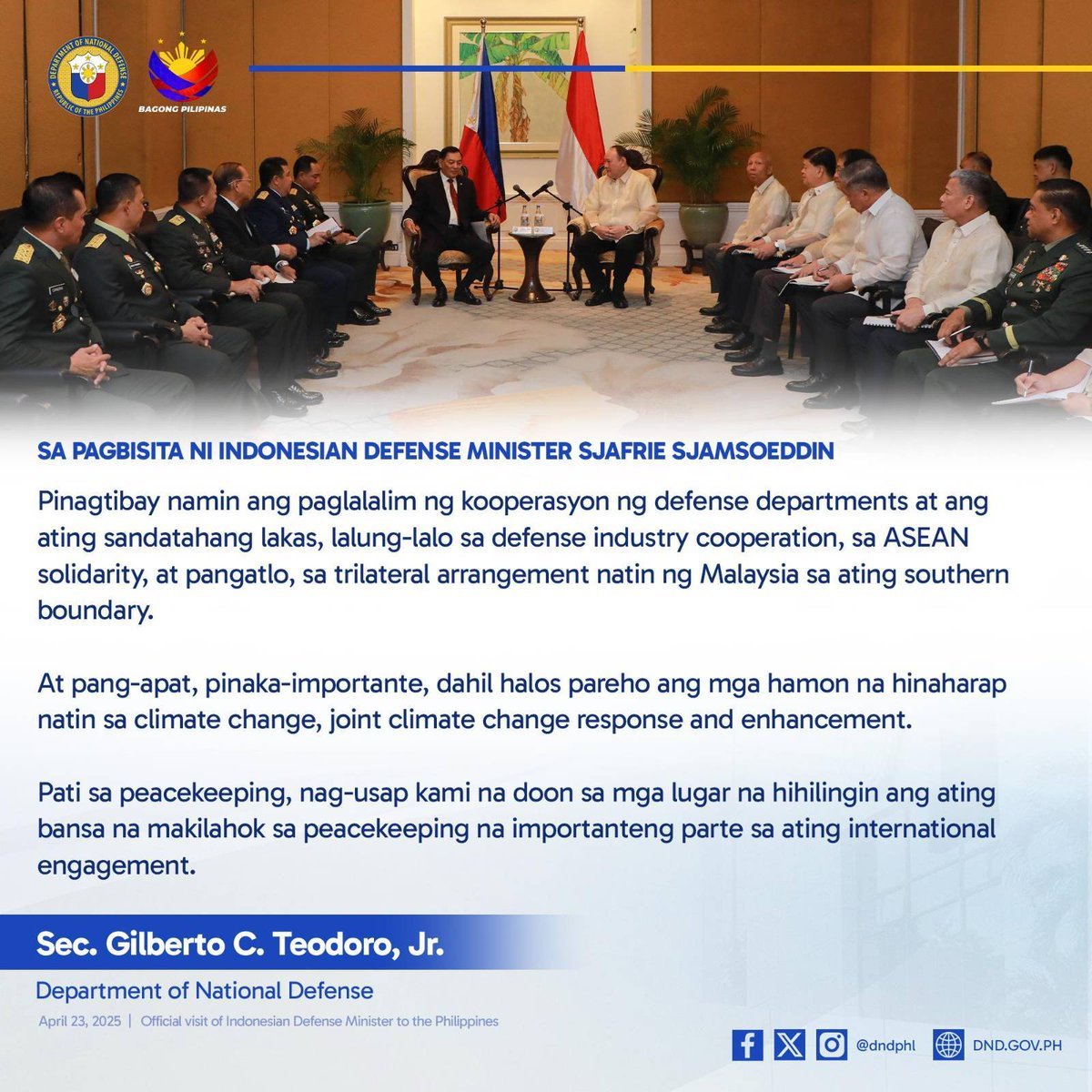 Gilbert_TeodoJR's tweet photo. 🇵🇭🤝🇮🇩 Sa kauna-unahang pagbisita ni Indonesian Defense Minister Sjafrie Sjamsoeddin sa Pilipinas, ipinahayag ko ang pagtibay ng ating ugnayang pang-seguridad. 
Patuloy nating pinapalakas ang kooperasyon sa pagitan ng Pilipinas at Indonesia para sa kapayapaan at katatagan. https://t.co/tgEGgpXTtT
