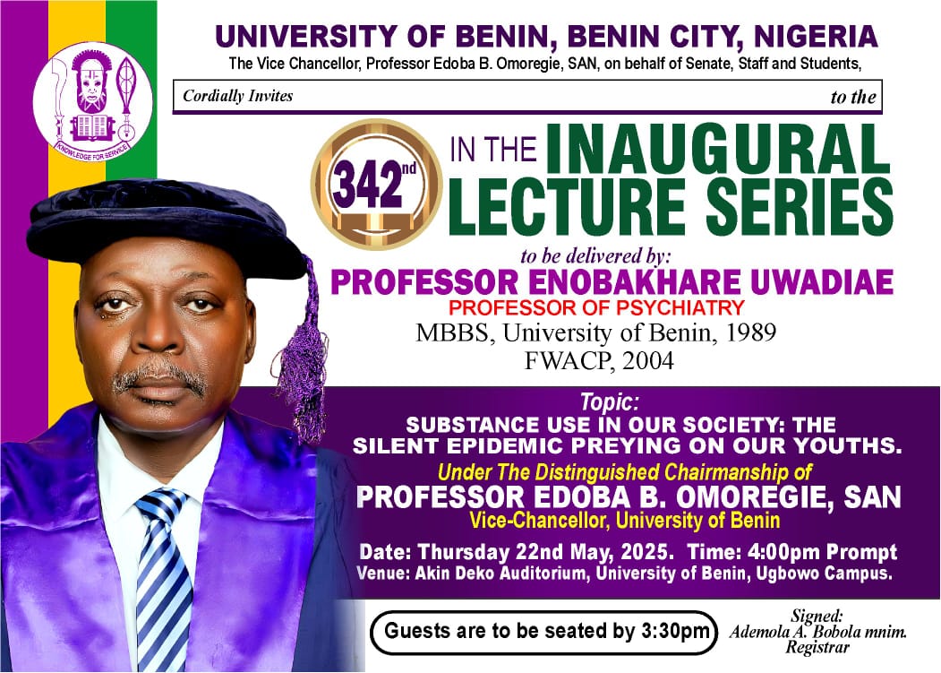 Join us as we celebrate our 342nd Inaugural Lecture Series titled
"SUBSTANCE USE IN OUR SOCIETY: THE SILENT EPIDEMIC PREYING ON OUR YOUTHS"
See Card and Link for more information!!!
news.uniben.edu/substance-use-…