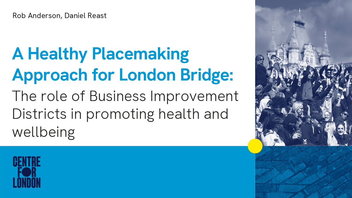 🌇New Research&gt; A Healthy Placemaking Approach for London Bridge

Where we live, work &amp; spend time impacts our health.

How can BIDs strategically contribute to creating healthier, happier local spaces?

Read our report with @teamlondonbridge now:
centreforlondon.org/publication/he…