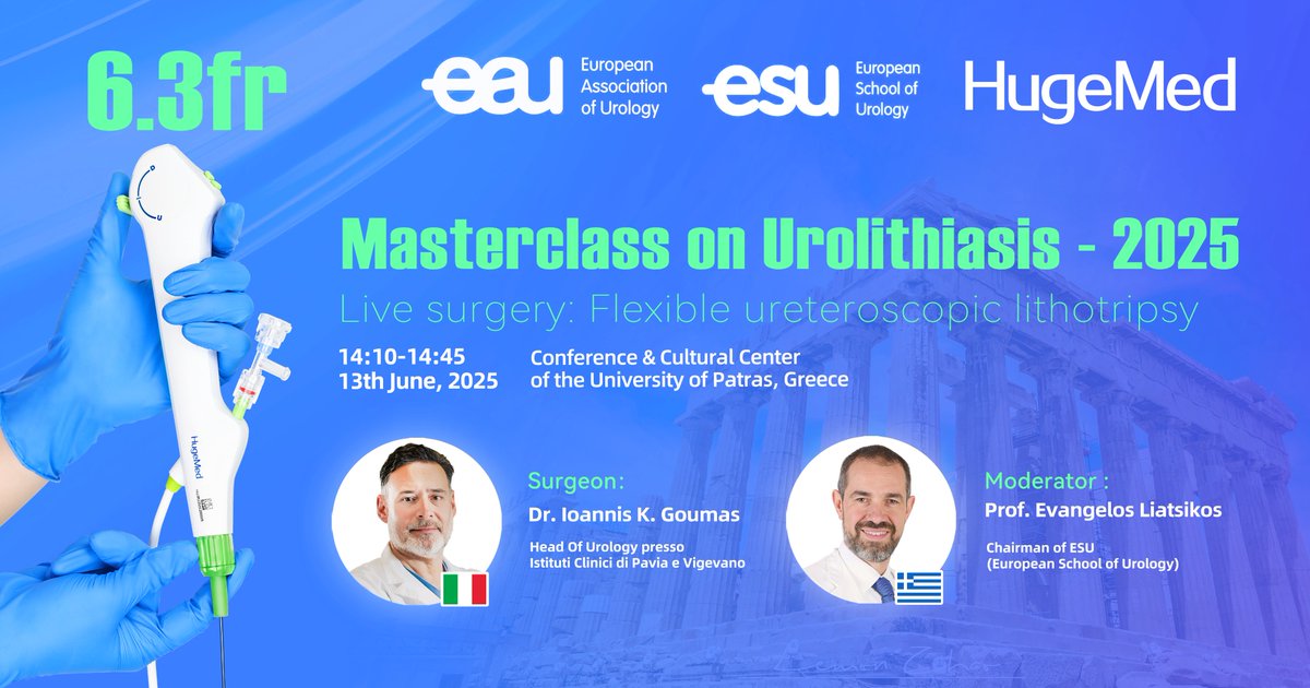 🎓 Join the #Masterclass on #Urolithiasis – 2025!

📅 Date:June 13, 2025
🕑 Time:14:10–14:45
📍 Venue:Conference &amp; Cultural Center, University of Patras, Greece

🩺 Live Surgery: Flexible ureteroscopic lithotripsy with #HugeMed 6.3 Fr Single-Use #Ureteroscope

#EAU #ESU