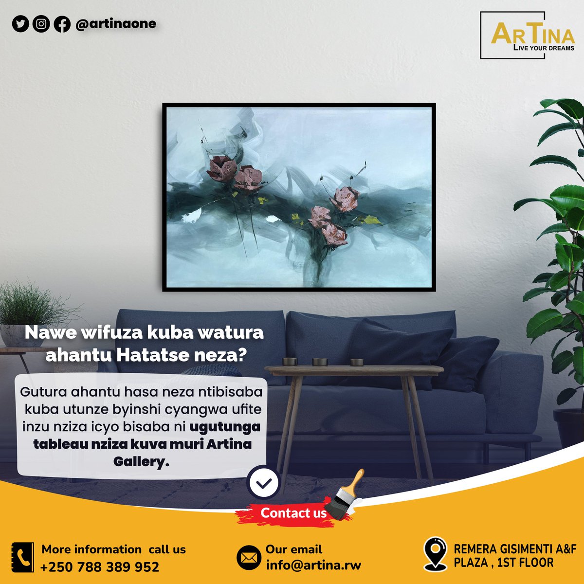 artinaone's tweet photo. Ese nawe waba wifuza kuba waba ahantu hasa neza ?   Ntibisaba ibya mirenge gana Artina Gallery maze ugatunga tableau nziza ihindura munzu iwawe #ArtinaGallery #RwandaArt #rwandadecor #twitterrwanda #xtrend #bestgallery #Galleryinkigali #bestgalleryinkigali https://t.co/asMs6keVJO